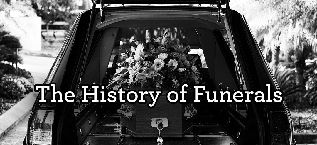 The History of Funerals | Ashton Manufacturing